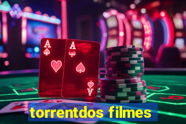 torrentdos filmes